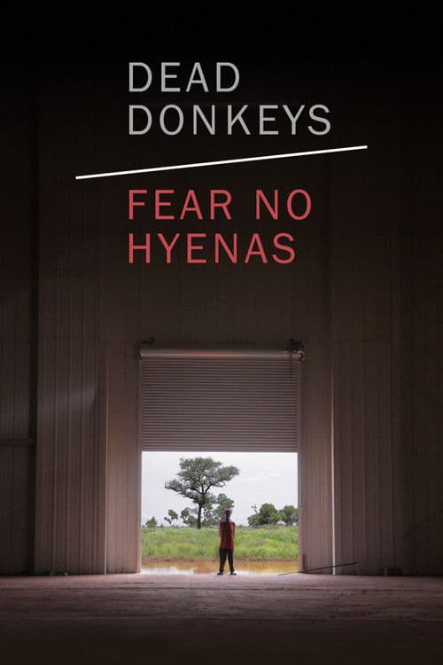 Dead Donkeys Fear No Hyenas poster