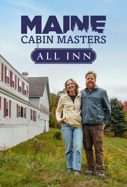 Maine Cabin Masters: All Inn poster
