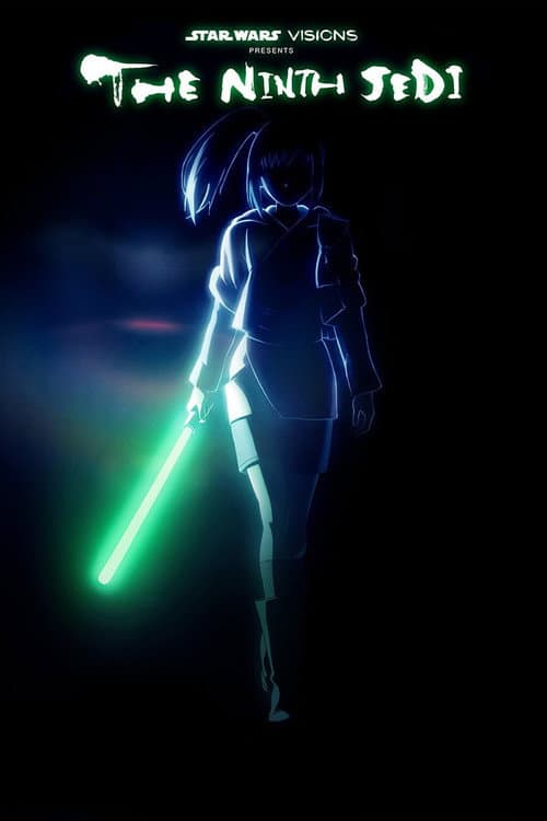 Star Wars: Visions Presents - The Ninth Jedi poster