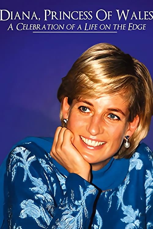 Diana, Princess of Wales: a Celebration of a Life poster